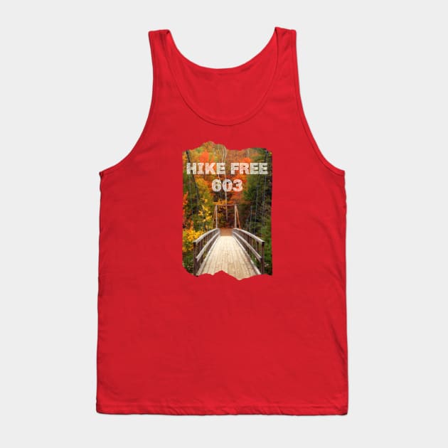 Hike Free 603 - Owls Head, White Mountains, New Hampshire Tank Top by MagpieMoonUSA